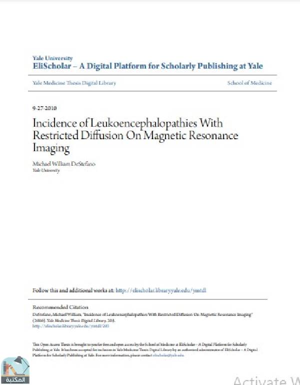 ❞ رسالة Incidence of Leukoencephalopathies With Restricted Diffusion On Magnetic Resonance Imaging ❝  ⏤ Michael William DeStefano