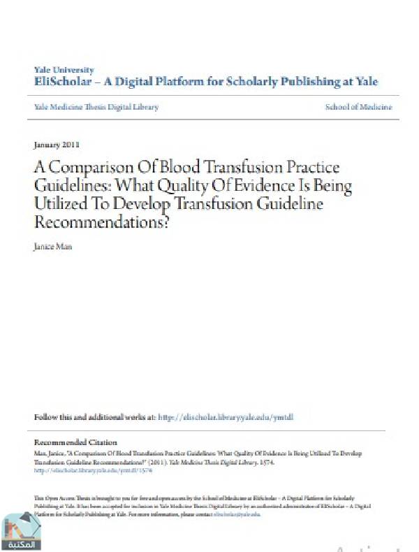 A Comparison Of Blood Transfusion Practice Guidelines: What Quality Of Evidence Is Being Utilized To Develop Transfusion Guideline Recommendations?