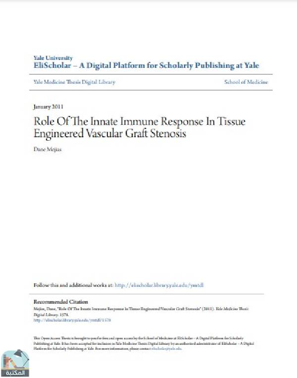 ❞ رسالة Role Of The Innate Immune Response In Tissue Engineered Vascular Graft Stenosis ❝  ⏤ Dane Mejias