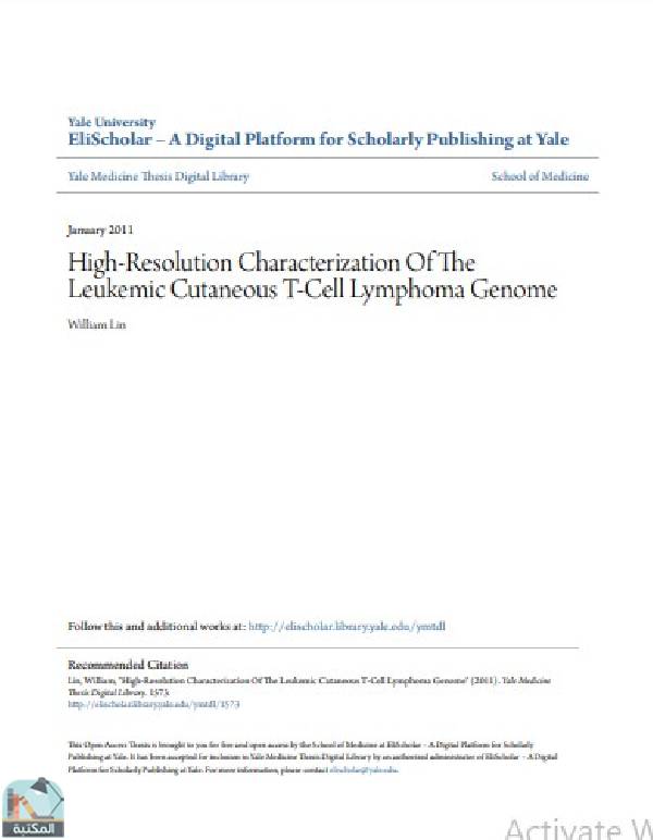 ❞ رسالة High-Resolution Characterization Of The Leukemic Cutaneous T-Cell Lymphoma Genome ❝  ⏤ William Lin