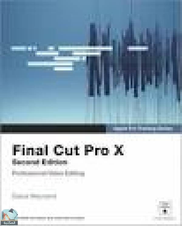 ❞ كتاب Final Cut Pro X ❝  ⏤ ديانا ويناند