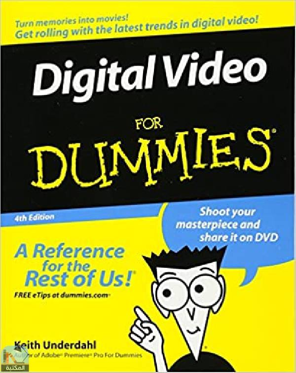 قراءة و تحميل كتابكتاب Digital Video For Dummies 4th Edition PDF