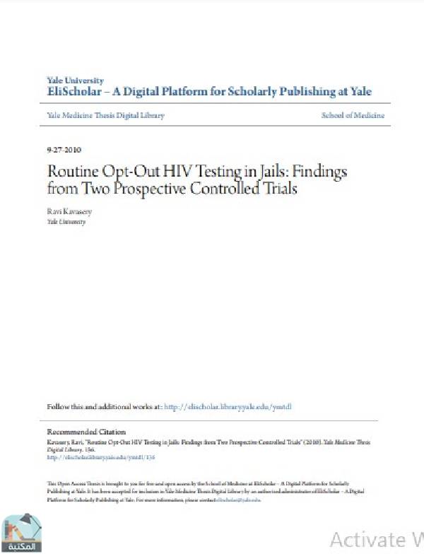 ❞ رسالة Routine Opt-Out HIV Testing in Jails: Findings from Two Prospective Controlled Trials ❝  ⏤ Ravi Kavasery
