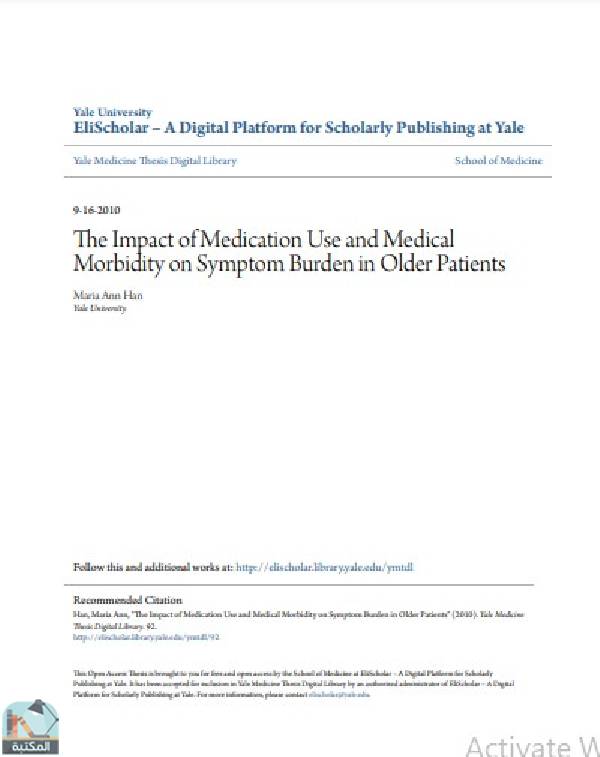 ❞ رسالة The Impact of Medication Use and Medical Morbidity on Symptom Burden in Older Patients ❝  ⏤ Maria Ann Han