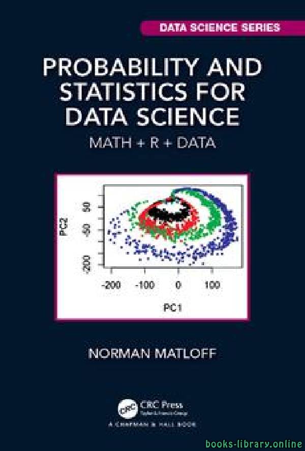 ❞ كتاب Probability and Statistics for Data Science Math + R + Data ❝  ⏤ نورمان ماتلوف