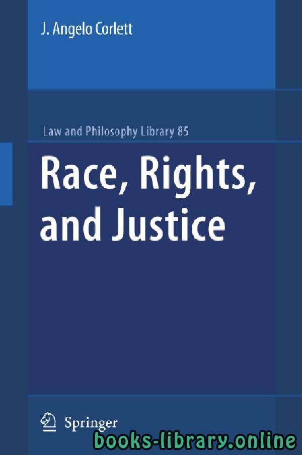 ❞ كتاب RACE, RIGHTS, AND JUSTICE text 11 ❝  ⏤ جيه. أنجيلو كورليت