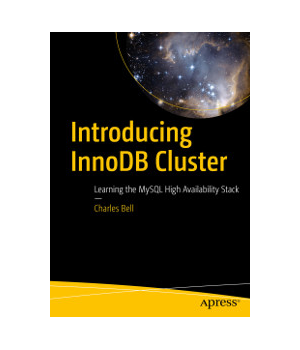 ❞ كتاب Introducing InnoDB Cluster  ❝  ⏤ تشارلز بيل
