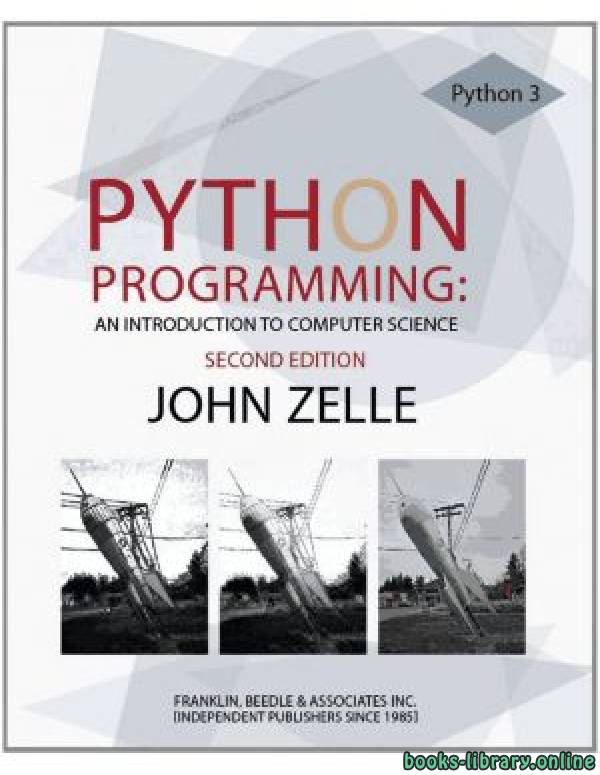 ❞ كتاب Python Programming: An Introduction to Computer Science 2 edition ❝  ⏤ جون إم زيل