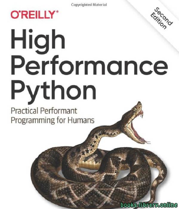 ❞ كتاب High Performance Python 2st Edition ❝  ⏤ إيان أوزفالد وميشا غورليك