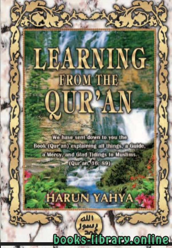 ❞ كتاب LEARNING FROM QUR 039 AN ❝  ⏤ هارون يحي