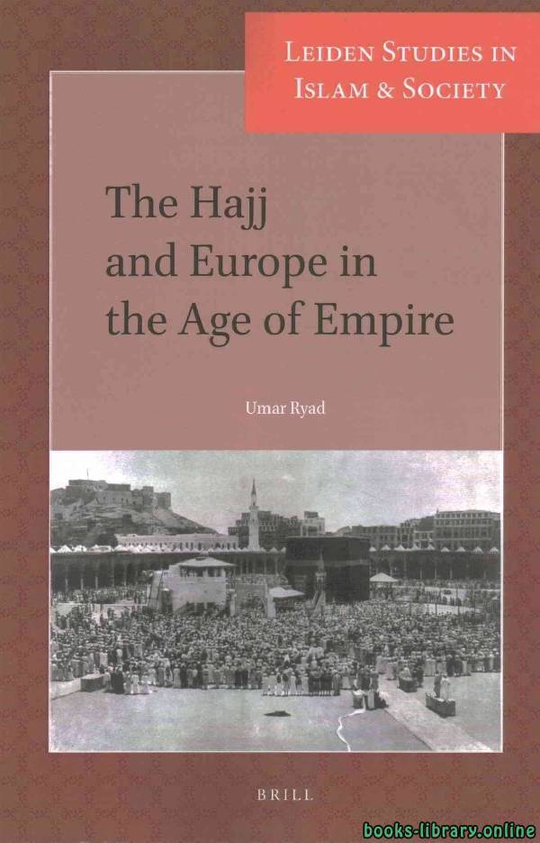 قراءة و تحميل كتابكتاب The Hajj and Europe in the Age of Empire PDF
