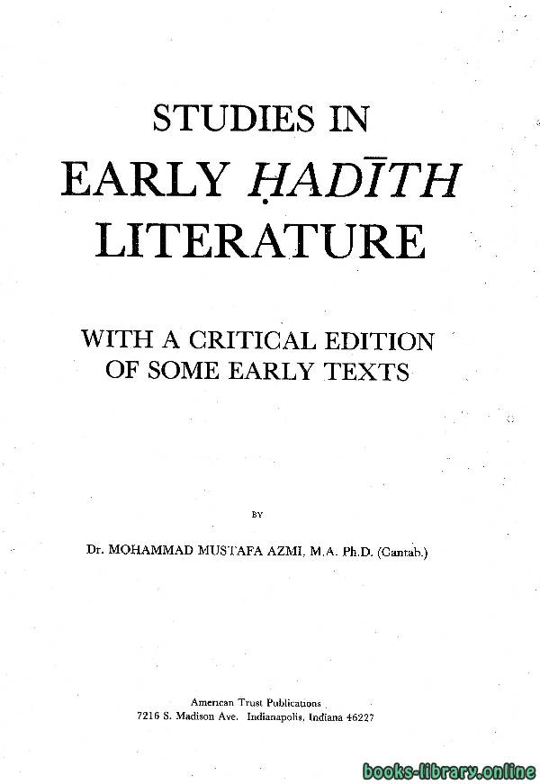 ❞ كتاب Studies in Early Hadith Literature ❝  ⏤ Muhammad Mustafa Al-Azami