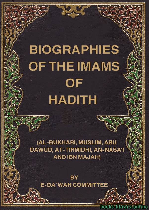 ❞ كتاب Biographies of the Imams of Hadith ❝  ⏤  E-Da`wah Committee (EDC)