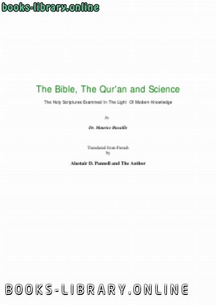 قراءة و تحميل كتابكتاب The Bible, The Qur'an and Science The Holy Scriptures Examined In The Light Of Modern Knowledge PDF