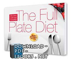❞ كتاب The Full Plate Diet ❝ 