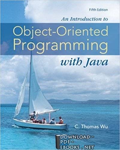 ❞ كتاب An Introduction to Object-Oriented Programming with  Java TM ❝ 