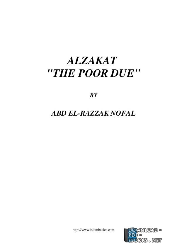 قراءة و تحميل كتابكتاب The Poor Due (Al Zakat) الزكاة PDF