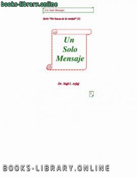 ❞ كتاب Un Solo Mensaje ❝  ⏤ Naji Ibrahim al Arfaj