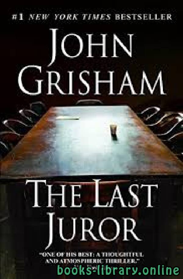 ❞ رواية The Last Juror ❝  ⏤ John Grisham