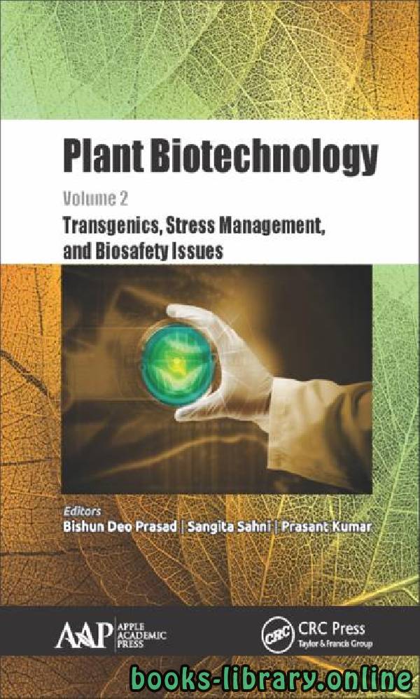 ❞ كتاب Plant Biotechnology Biosafety concerns in Plant Biotechnology - اهتمامات السلامة الحيوية النباتية في التكنولوجيا الحيوية النباتية ❝  ⏤ Rama Sisodia