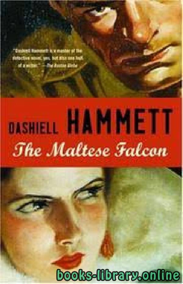 ❞ كتاب The Maltese Falcon ❝  ⏤ Dashiell Hammett