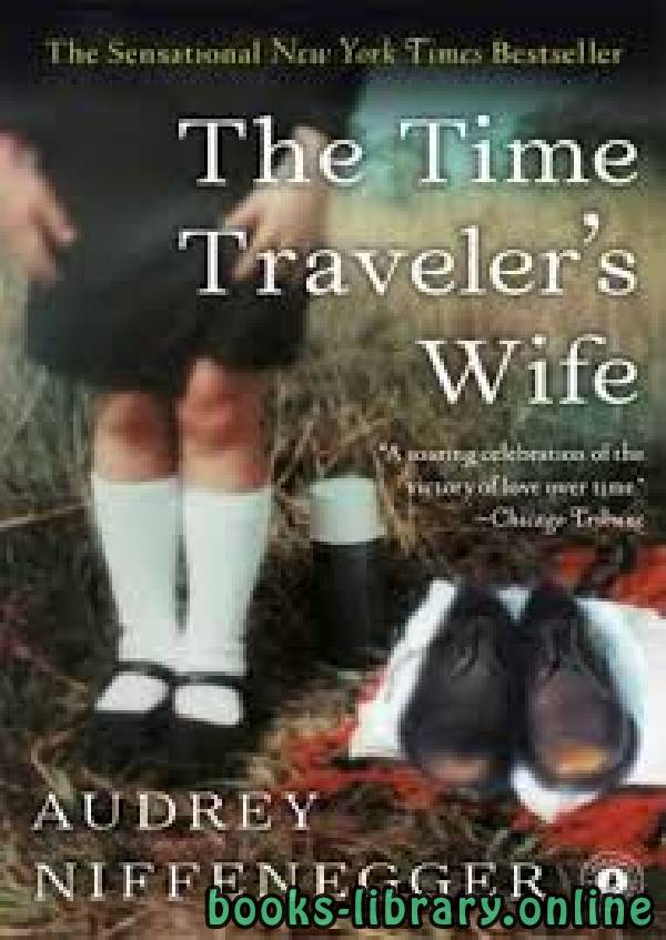 قراءة و تحميل كتابكتاب The Time Traveler's Wife	 PDF