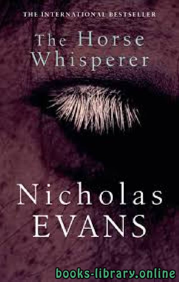 ❞ رواية The Horse Whisperer ❝  ⏤ Nicholas Evans
