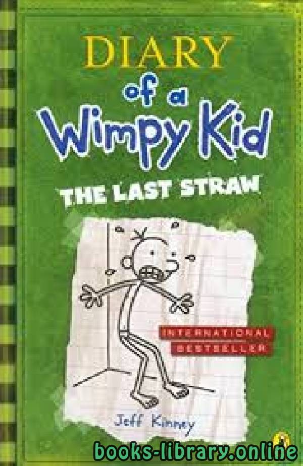 ❞ رواية Diary of a Wimpy Kid: The Last Straw ❝  ⏤ Jeff Kinney