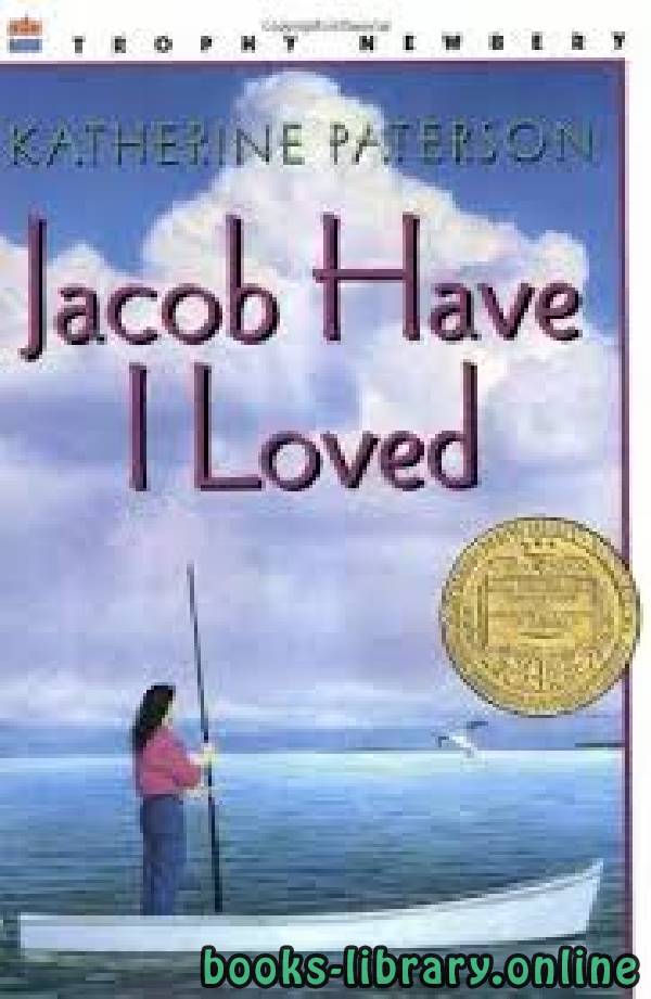 قراءة و تحميل كتابكتاب Jacob Have I Loved	 PDF