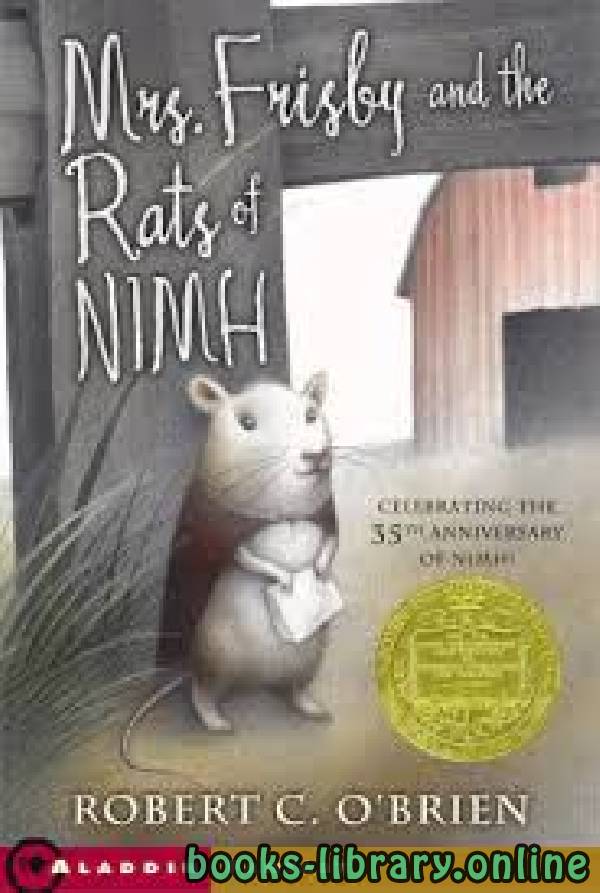 ❞ رواية Mrs. Frisby and the Rats of NIMH ❝  ⏤ Robert C. O Brien