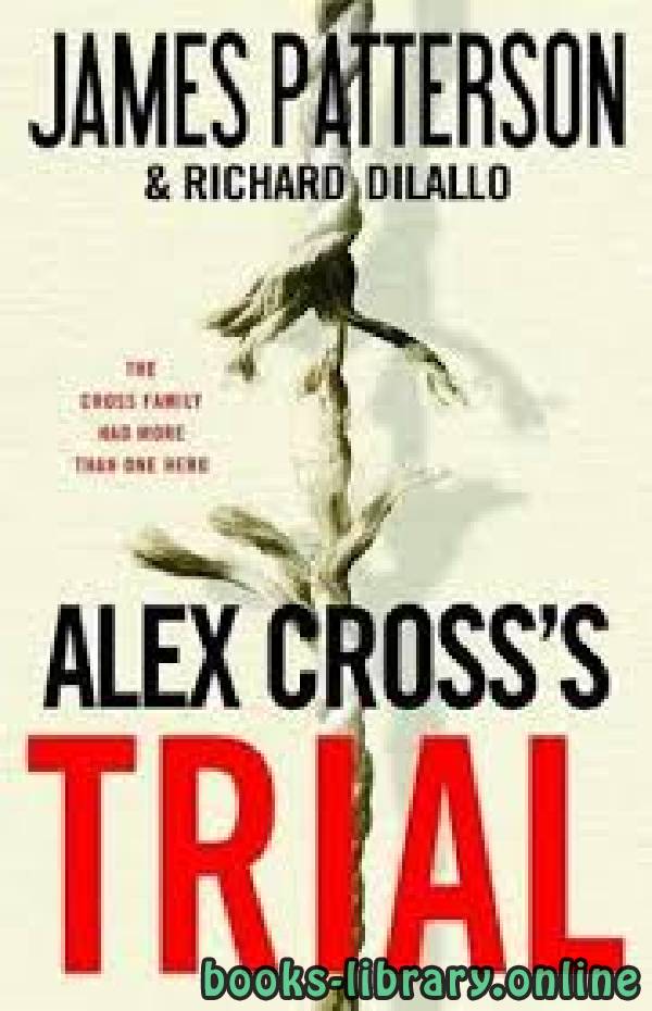 قراءة و تحميل كتابكتاب Alex Cross's Trial	 PDF