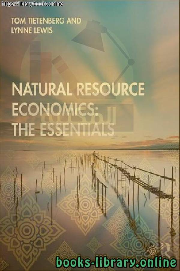 ❞ كتاب Natural Resource Economics ❝  ⏤ كاتب غير معروف