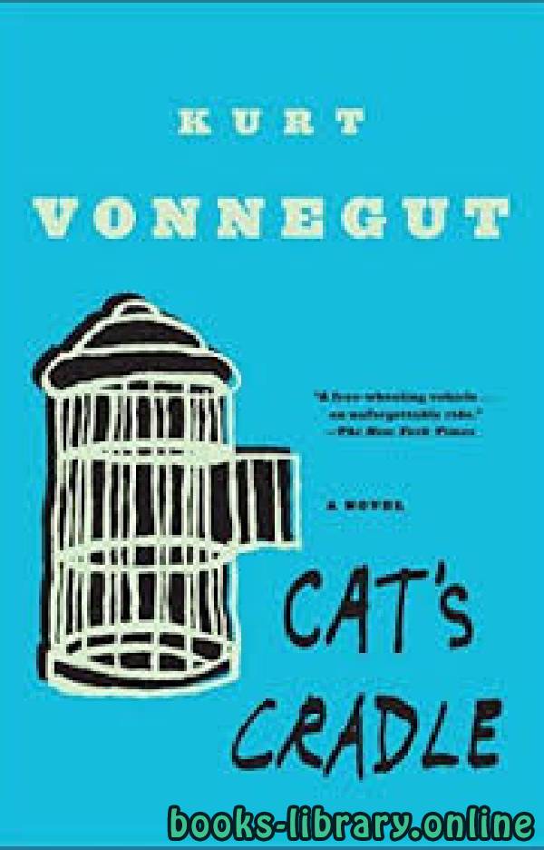 ❞ رواية Cat's Cradle ❝  ⏤ Kurt Vonnegut