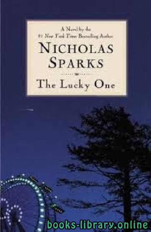 ❞ رواية The Lucky One ❝  ⏤ نيكولاس سباركس