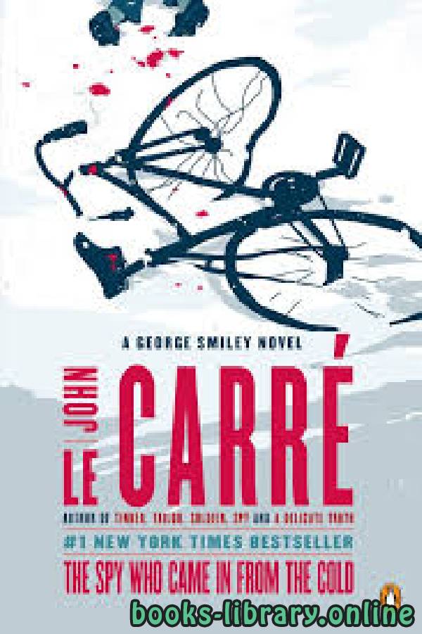 ❞ رواية The Spy Who Came In from the Cold ❝  ⏤ John Le Carré