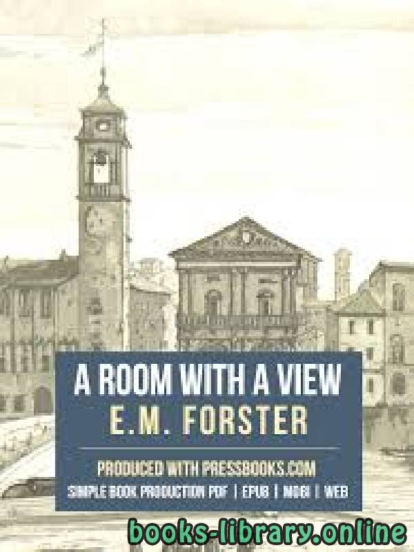 ❞ رواية A Room With a View ❝  ⏤ E.M. Forster