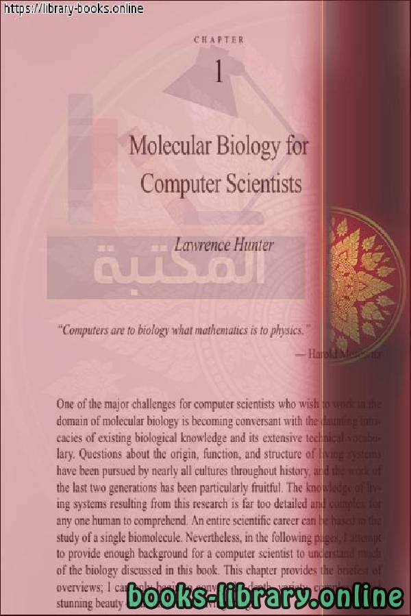 ❞ كتاب Hunter.-Molecular biology for computer scientists ❝  ⏤ Computer Scientists