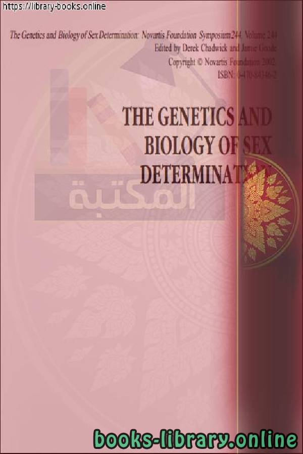 ❞ كتاب The Genetics and Biology of Sex Determination-J. Wiley ❝  ⏤ Derek Chadwick and Jamie Goode
