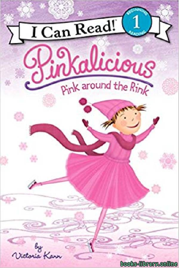 ❞ قصة Pinkalicious Pink Around the Rink ❝ 