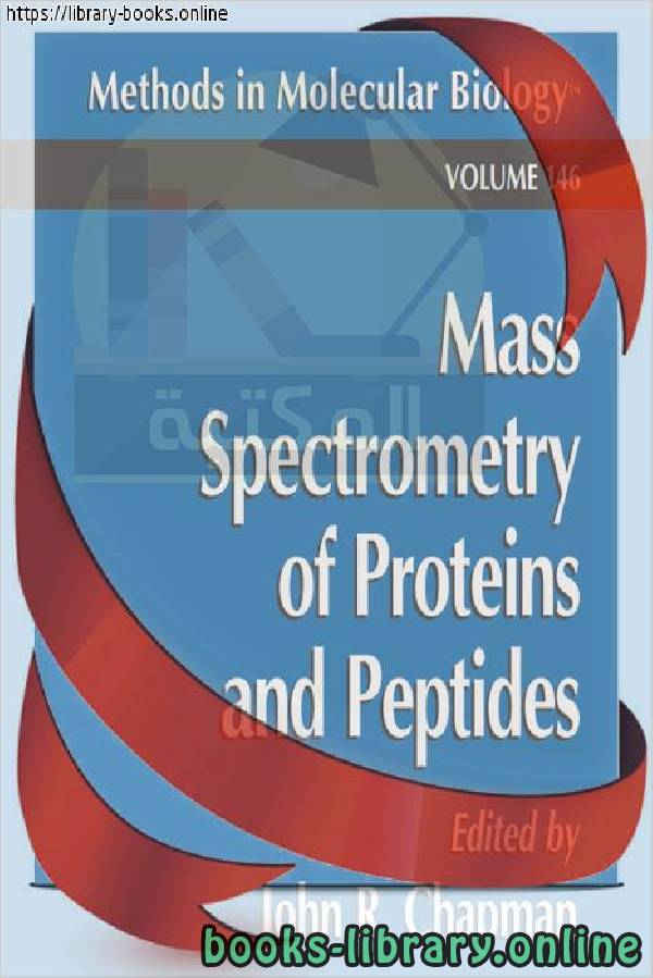 قراءة و تحميل كتابكتاب Mass Spectrometry of Proteins and Peptides-Humana Press PDF