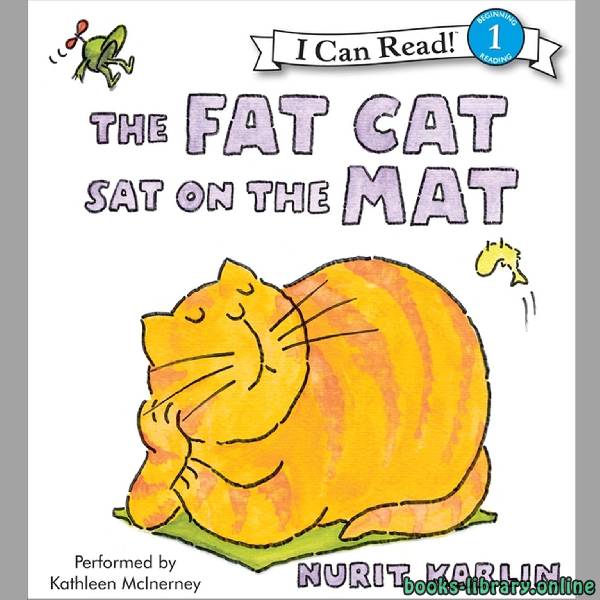 ❞ قصة Fat Cat Sat on the Mat ❝ 