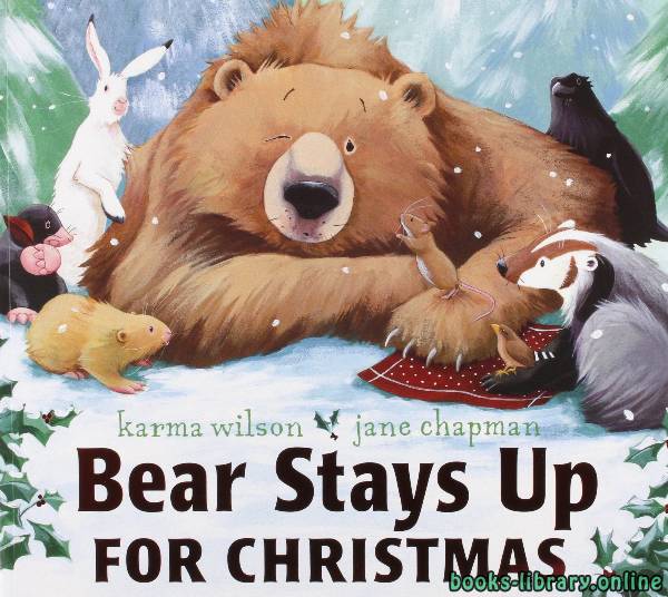❞ قصة Bear Stays Up For Christmas ❝ 