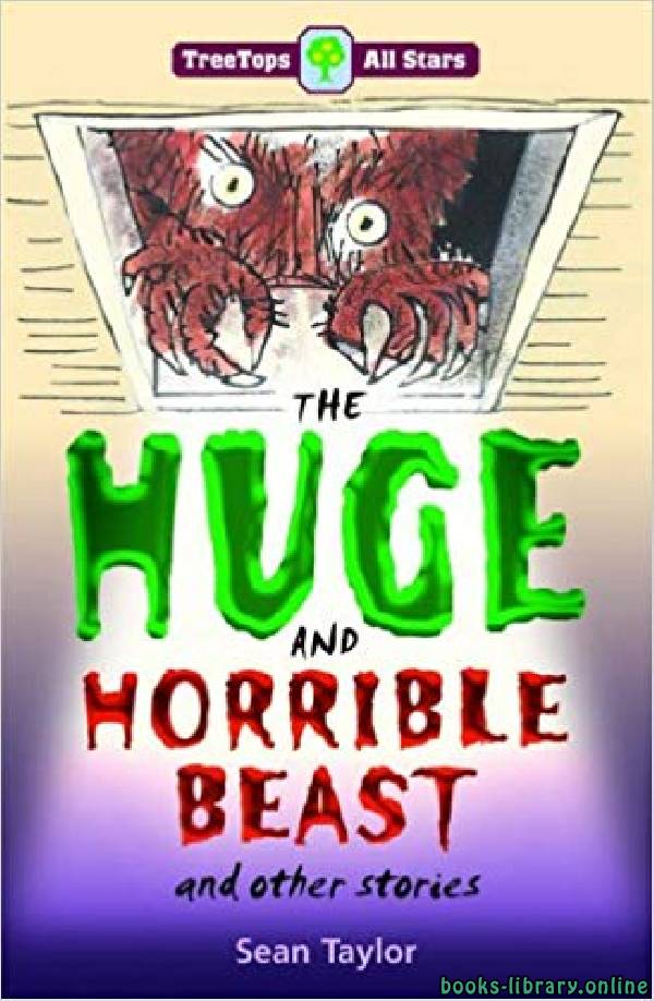 ❞ قصة The Huge and Horrible Beast ❝ 