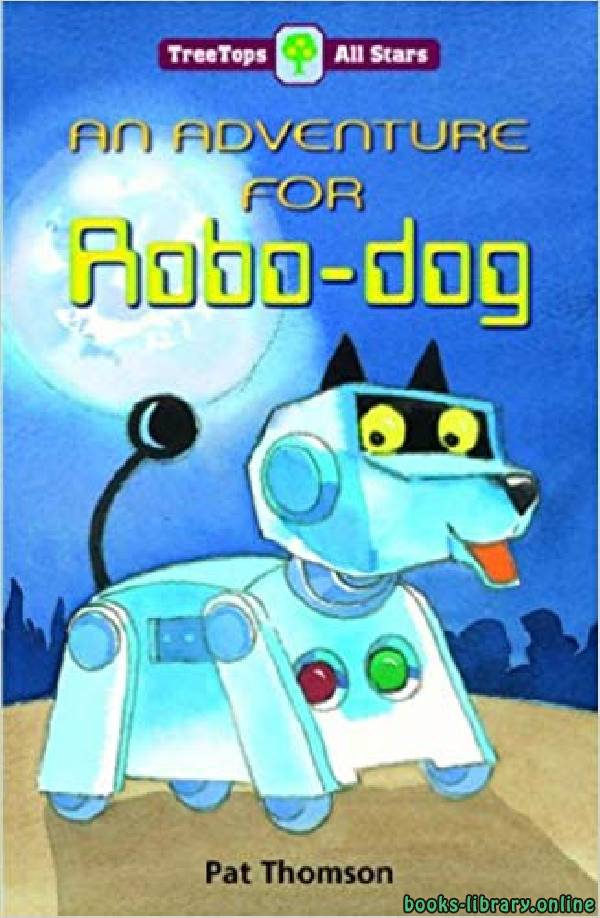 قراءة و تحميل كتابكتاب An Adventure for Robodog PDF