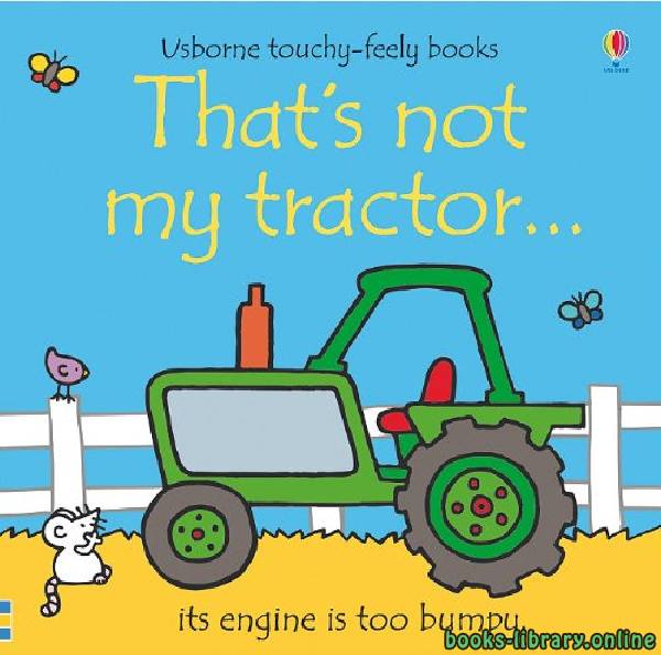 ❞ قصة That’s not my tractor ❝ 