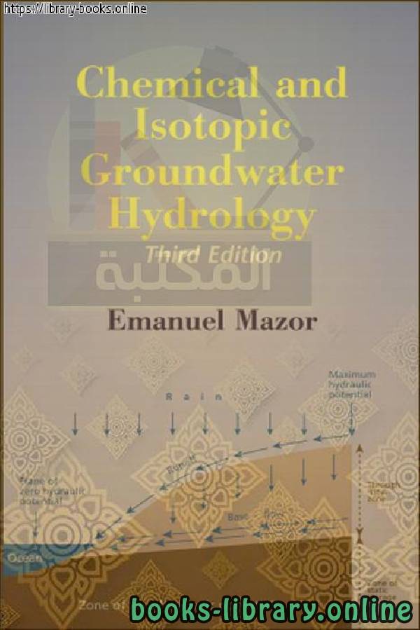 ❞ كتاب Chemical and Isotopic Groundwater Hydrology ❝  ⏤ كاتب غير معروف