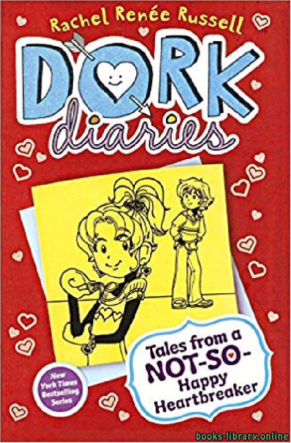 قراءة و تحميل كتابكتاب Dork Diaries  Tales from a not-so-Happy Heartbreaker PDF