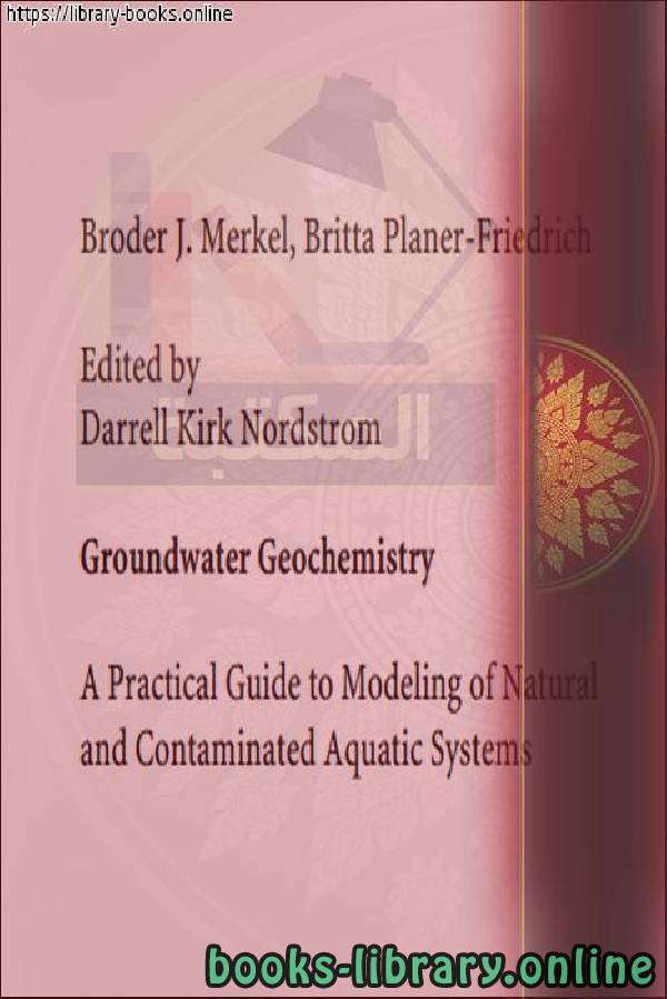 قراءة و تحميل كتابكتاب Groundwater Geochemistry PDF