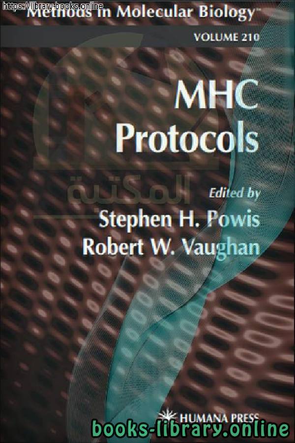 ❞ كتاب MHC Protocols ❝  ⏤ Stephen H. Powis
Robert W. Vaughan