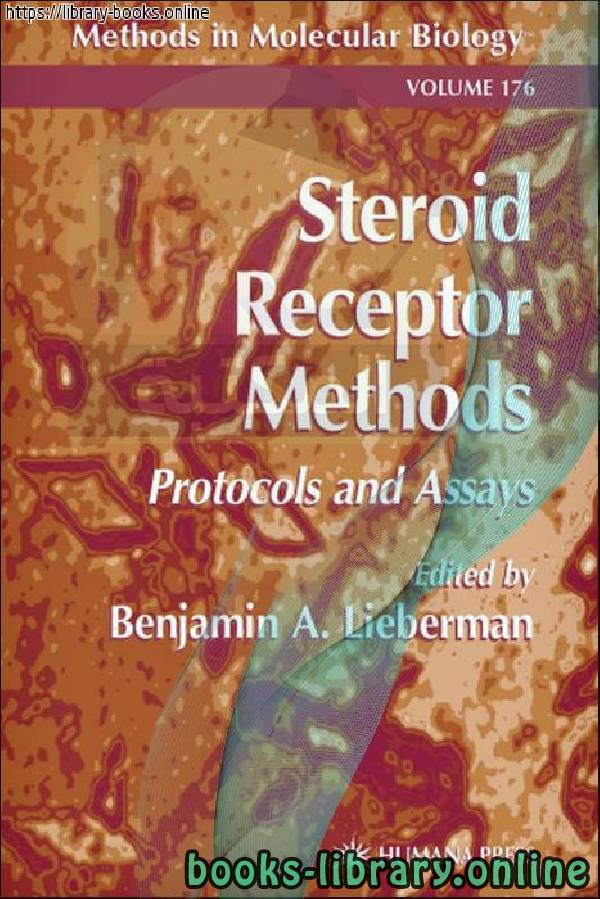 ❞ كتاب Methods in Molecular Biology  Mark Danielsen auth  Protocols and Assays ❝  ⏤ Benjamin A. Lieberman